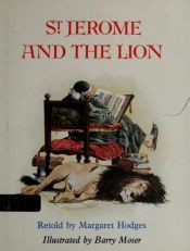 book cover of St. Jerome and the Lion by Margaret Hodges