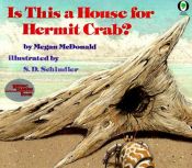 book cover of Is This A House..hermit Crab by Megan McDonald