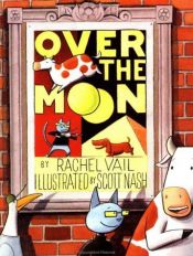 book cover of Over The Moon by Rachel Vail