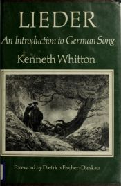 book cover of Lieder: An Introduction to German Song by Kenneth S. Whitton