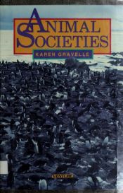 book cover of Animal Societies (Venture Book) by Karen Gravelle