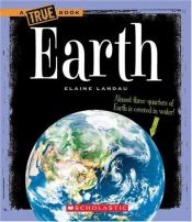 book cover of Earth (True Books) by Elaine Landau