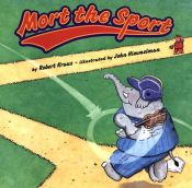 book cover of Mort the Sprort by Robert Kraus