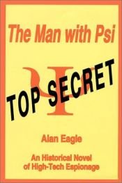 book cover of The Man with Psi by Alan Eagle