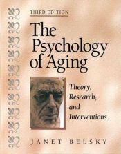 book cover of The psychology of aging by Janet Belsky