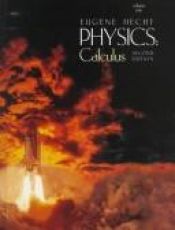 book cover of Physics : calculus by Eugene Hecht