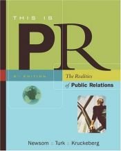 book cover of This Is PR The Realities of Public Relations Instructor's Edition with Infotrac by Doug Newsom