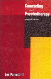 book cover of Counseling and Psychotherapy by Dr. Les Parrott III