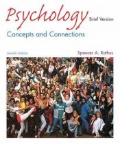 book cover of Psychology: Concepts and Connections (Brief Version with Study Guide, CD-ROM, and InfoTrac) by Spencer A. Rathus