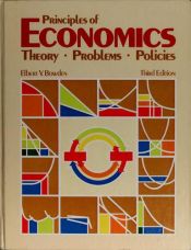 book cover of Principles of economics: Theory, problems, policies by Elbert V Bowden