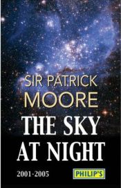 book cover of The sky at night, 2001-2005 by Patrick Moore