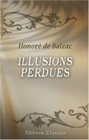 book cover of Les Illusions Perdues by Honoré de Balzac