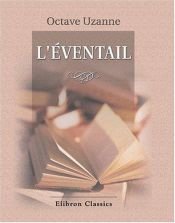 book cover of L'Éventail: Illustrations de Paul Avril by Octave Uzanne