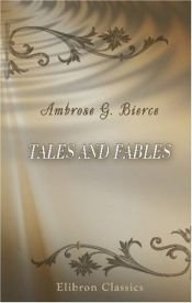 book cover of Tales and Fables by แอมโบรส เบียร์ซ
