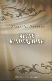 book cover of Meine Kinderjahre by תאודור פונטאנה