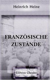 book cover of Französische Zustände by Heinrich Heine