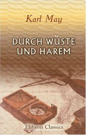 book cover of Gesammelte Werke, Bd.01 - Durch die Wüste by Karl May