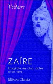 book cover of Zaïre. Tragédie en cinq actes et en vers by Вольтер