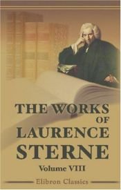 book cover of The Works of Laurence Sterne: A Sentimental Journey Through France and Italy by Лорънс Стърн