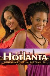 book cover of Hotlanta #1 (Hotlanta) by Denene Millner