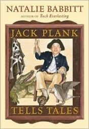 book cover of Jack Plank Tells Tales by ナタリー・バビット