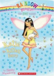 book cover of Katie the Kitten Fairy (Rainbow Magic: The Pet Fairies series Book #1) by Daisy Meadows