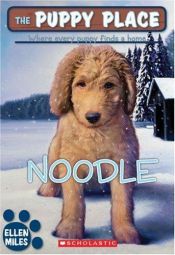 book cover of Puppy Place #11: Noodle by Ellen Miles