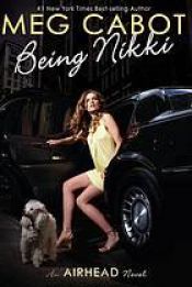 book cover of Being Nikki by Мег Кебот