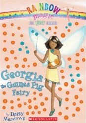 book cover of Georgia, the Guinea Pig Fairy (Rainbow Magic: Pet Fairies series, No. 3) by Daisy Meadows