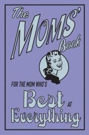 book cover of Le livre des mères parfaites : Pour être la meilleure dans tous les domaines by ALISON MALONEY