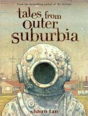 book cover of Tales from Outer Suburbia by Σάουν Ταν
