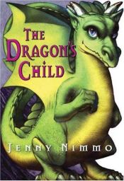 book cover of The Dragon's Child by Jenny Nimmo