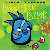 book cover of Boo hoo Bird by Jeremy Tankard