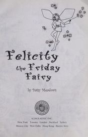 book cover of Felicity the Friday Fairy by Daisy Meadows