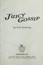 book cover of Juicy Gossip by Erin Downing