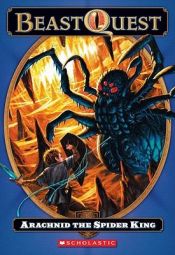 book cover of Beast Quest 11: The Golden Armour - Arachnid: the Spider King by Adam Blade