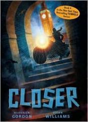 book cover of Tunnels, Book 4: Closer by Roderick Gordon