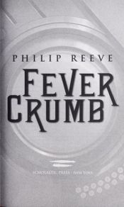 book cover of Fever Crumb by Филип Рив