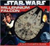 book cover of Millennium Falcon: A 3-D Owner's Guide by scholastic