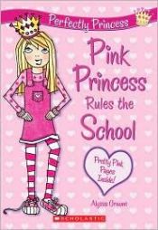 book cover of Pink princess rules the school by Tracey West