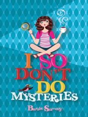 book cover of I So Don't Do Mysteries by Barrie Summy