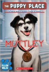 book cover of Muttley (The Puppy Place) by Ellen Miles