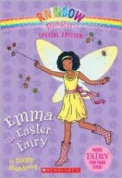 book cover of Rainbow Magic Fairies: Emma The Easter Fairy by Daisy Meadows