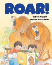 book cover of Roar! R. Munsch (2009) (Import Edition) by Robert Munsch