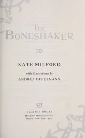 book cover of The boneshaker by Kate Milford