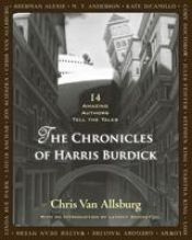 book cover of The Chronicles of Harris Burdick: Fourteen Amazing Authors Tell the Tales by 斯蒂芬·金