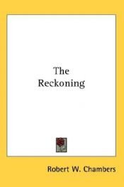 book cover of The Reckoning by Robert W. Chambers