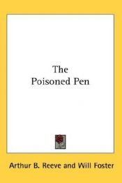 book cover of The Poisoned Pen by Arthur B. Reeve