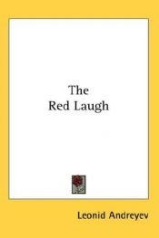 book cover of The Red Laugh by Leonid Andrejev