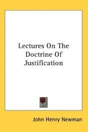 book cover of Lectures on the Doctrine of Justification by John Henry Cardinal Newman